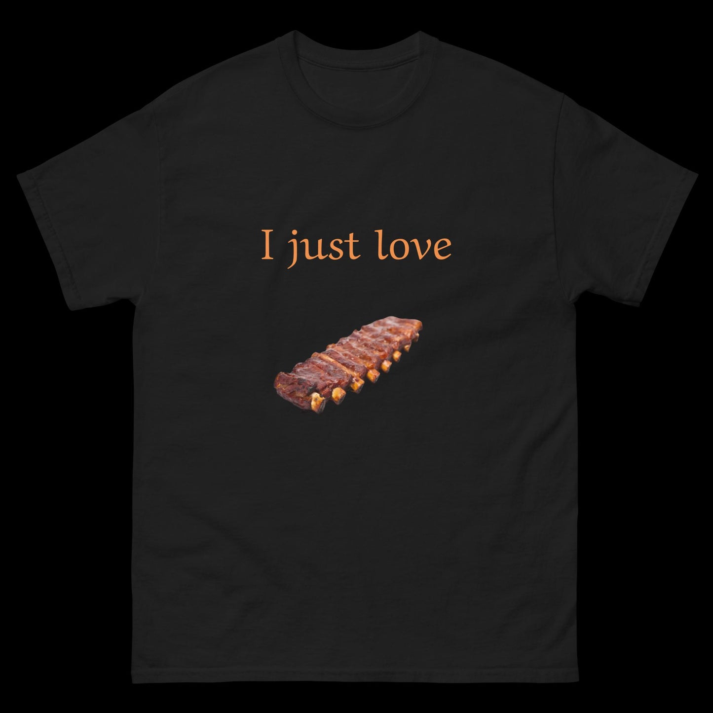 I just love barbecue Unisex classic tee