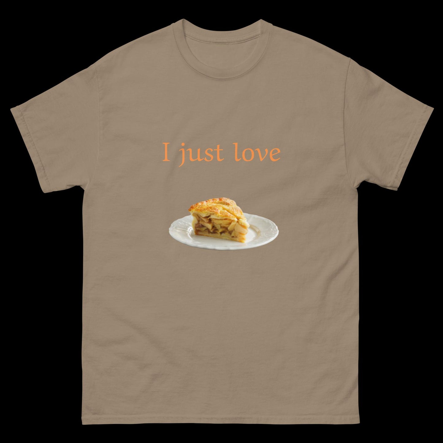 I just love pie Unisex classic tee