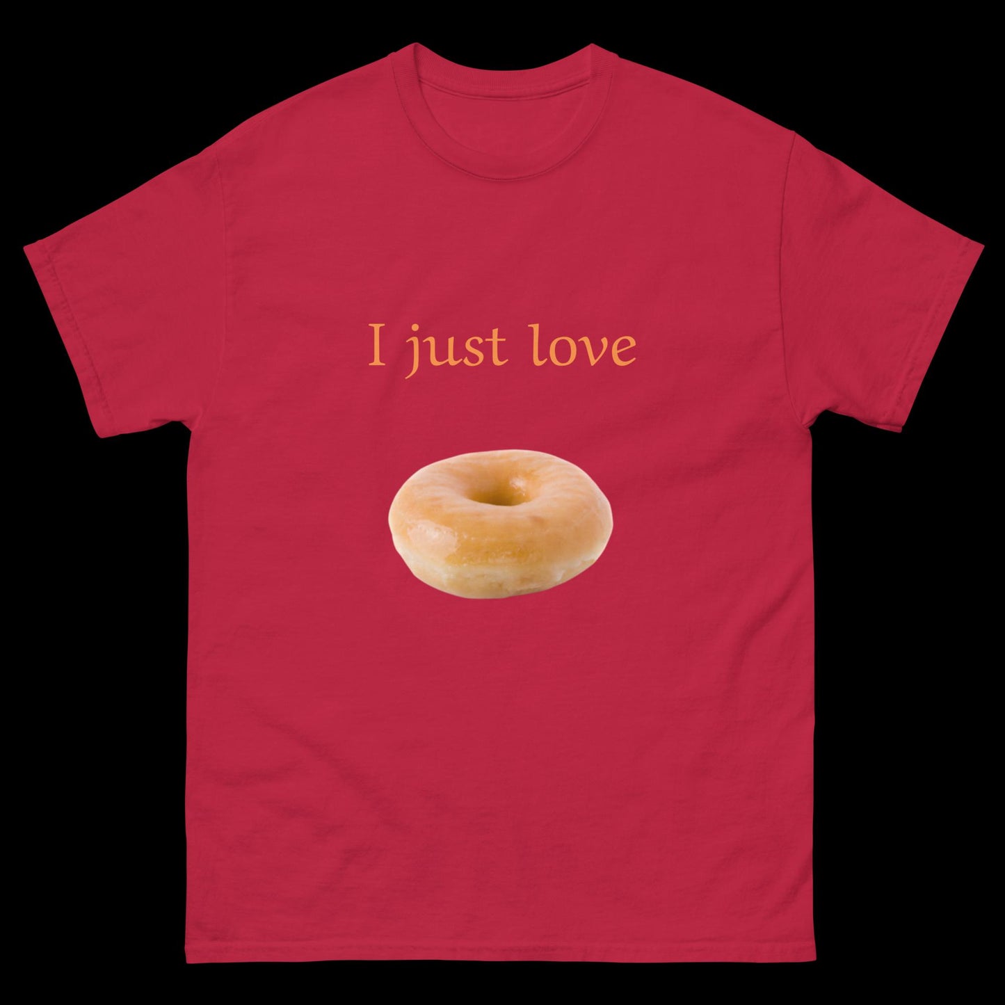 I just love donuts Unisex classic tee