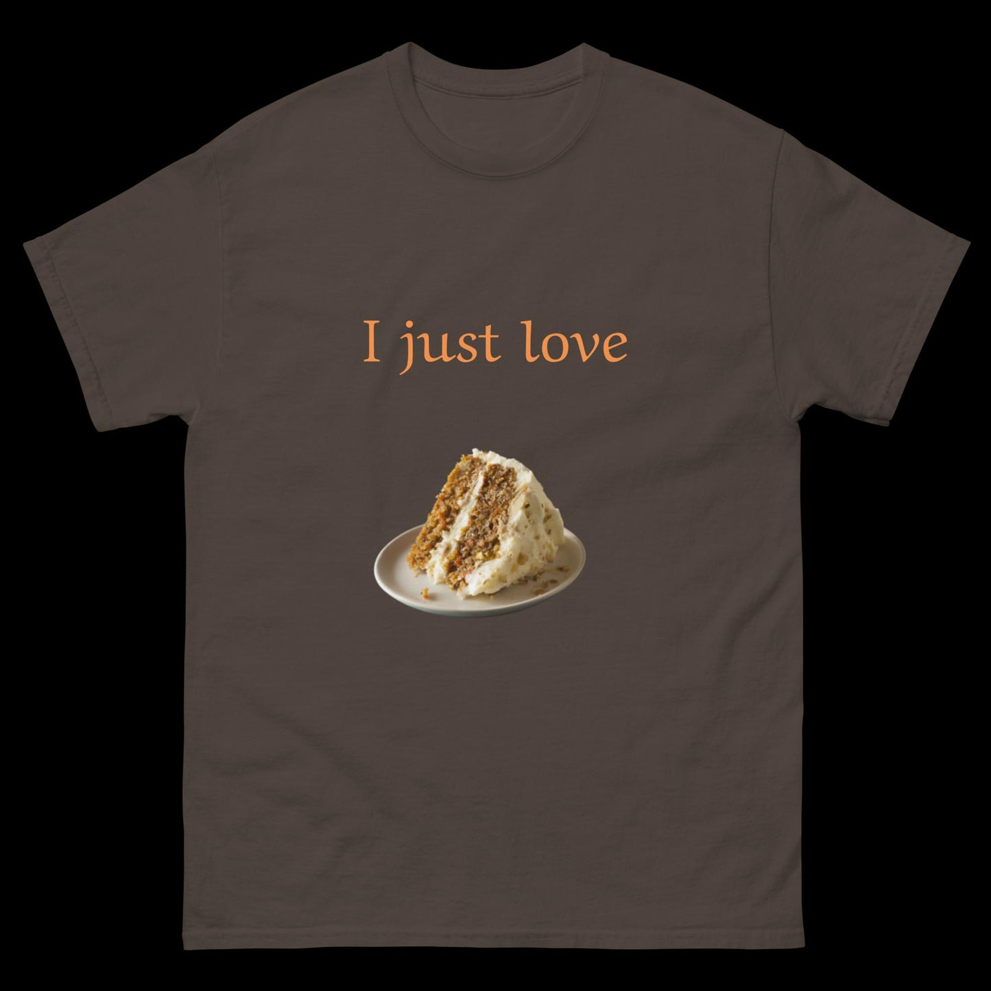 I just love cake Unisex classic tee