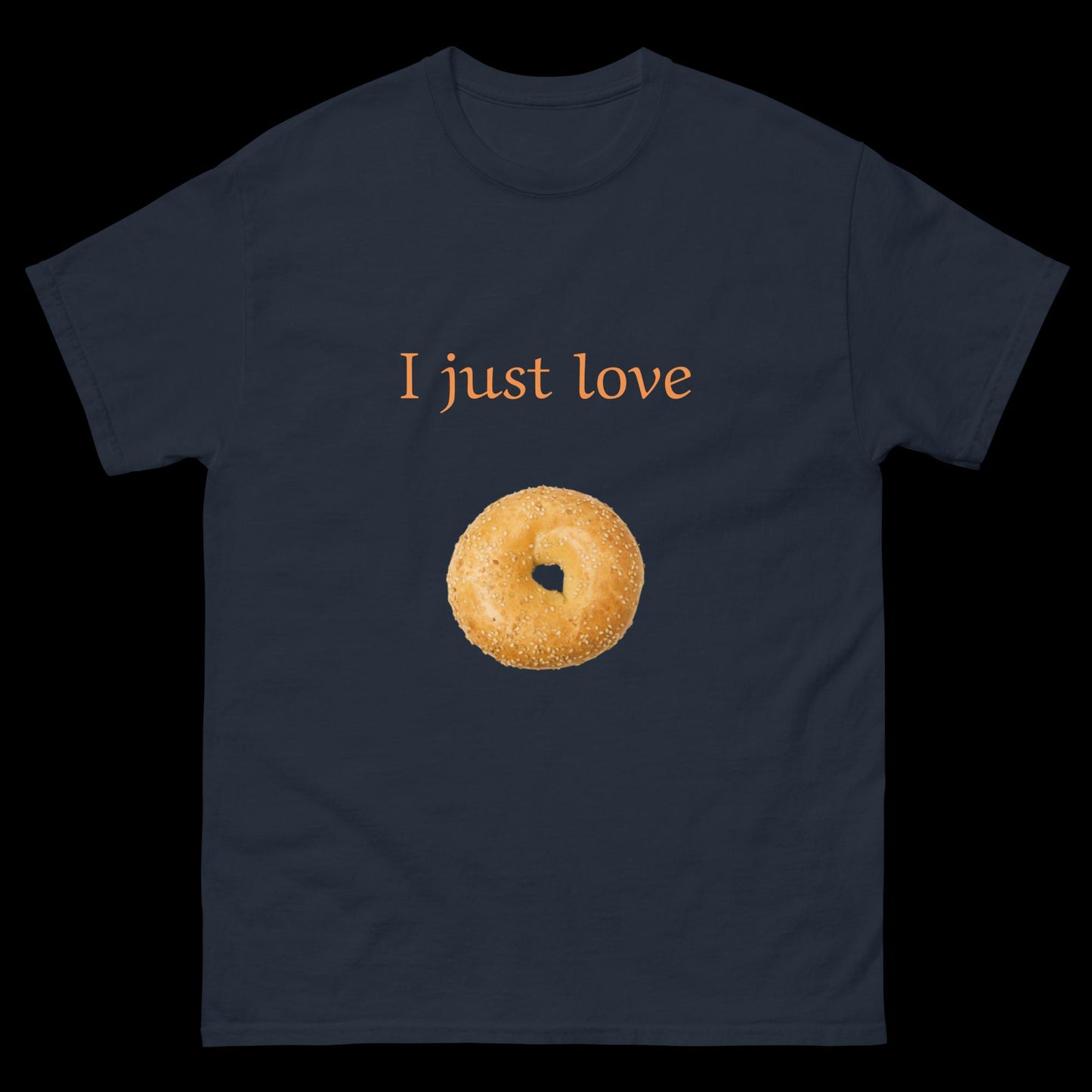 I just love bagels Unisex classic tee