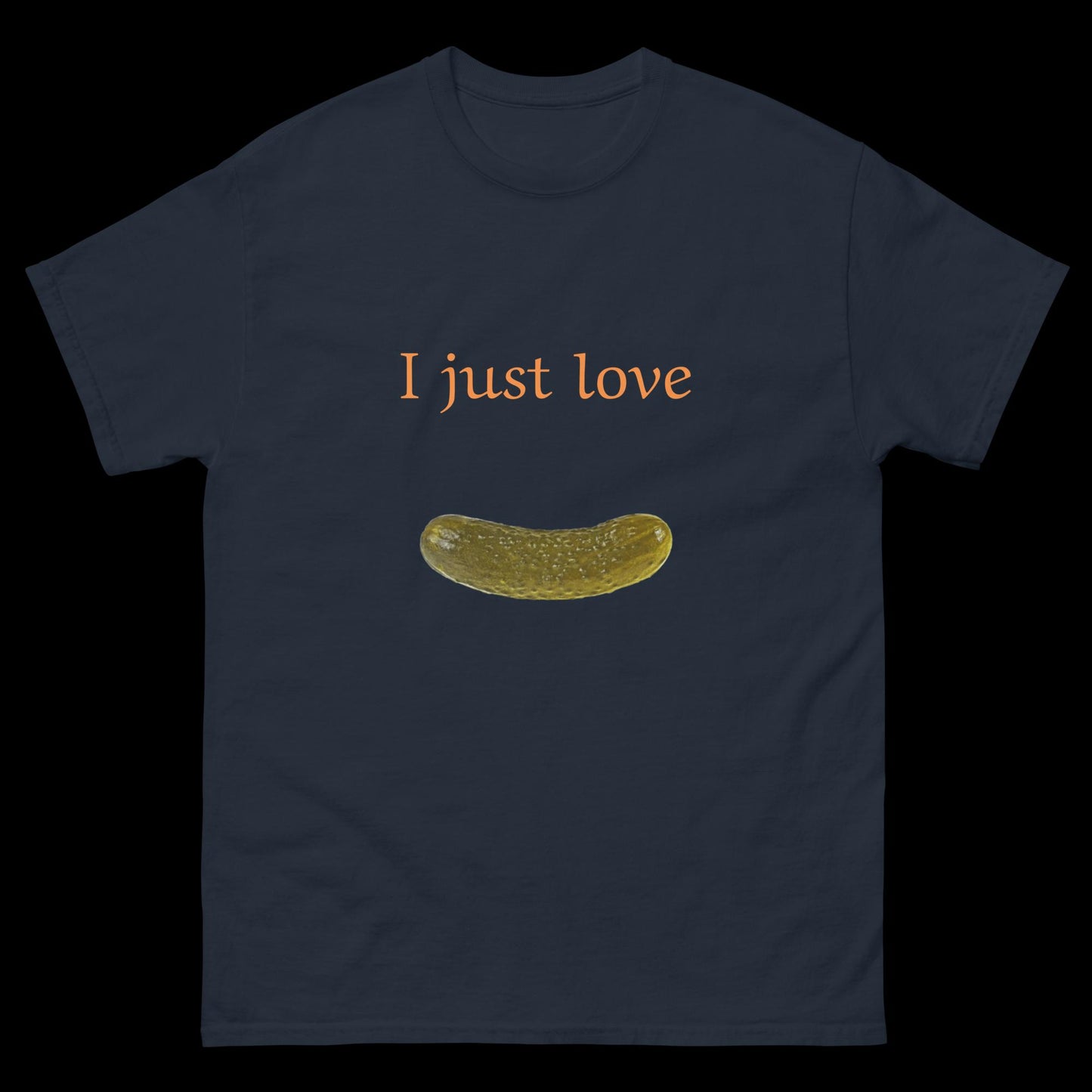 I just love pickles Unisex classic tee