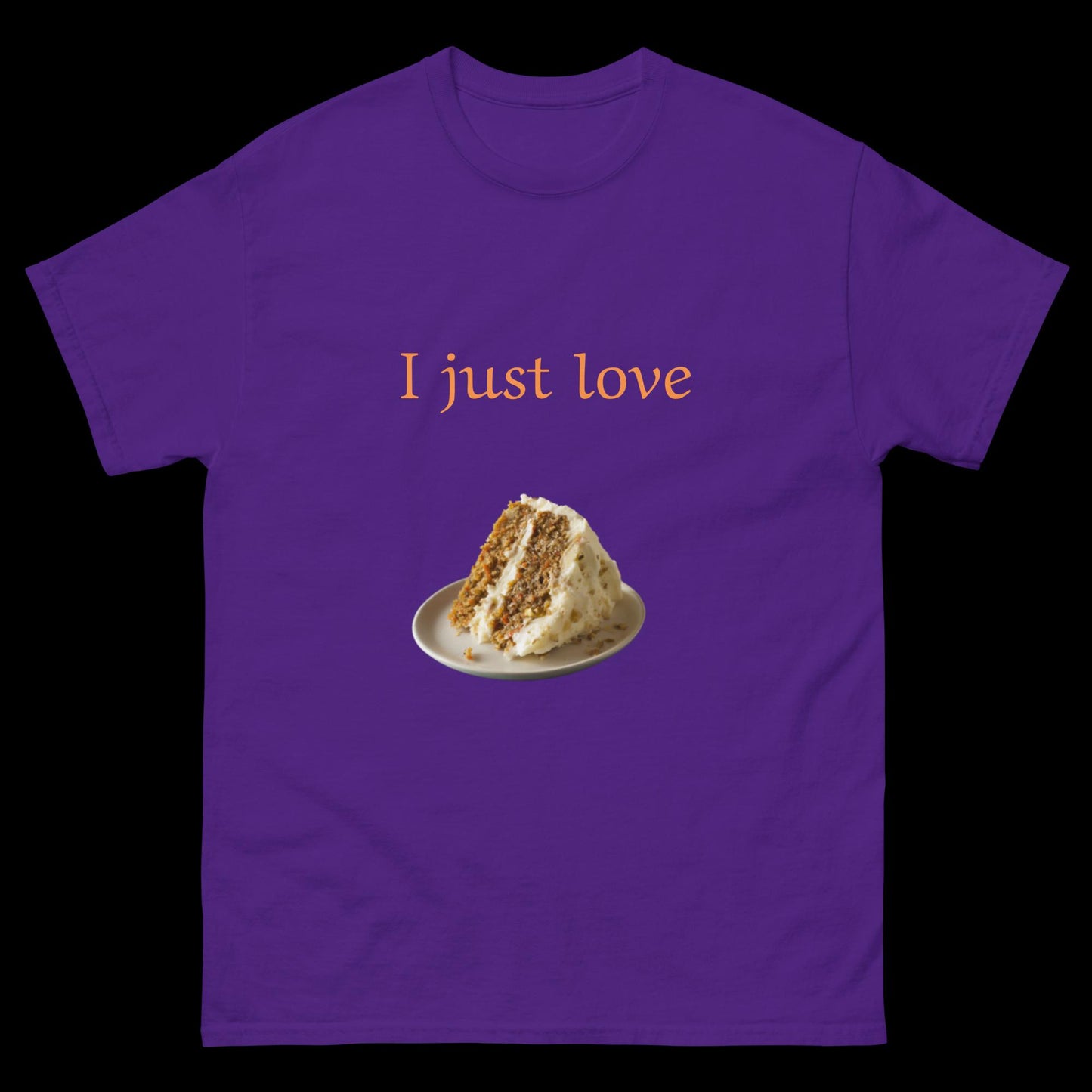 I just love cake Unisex classic tee