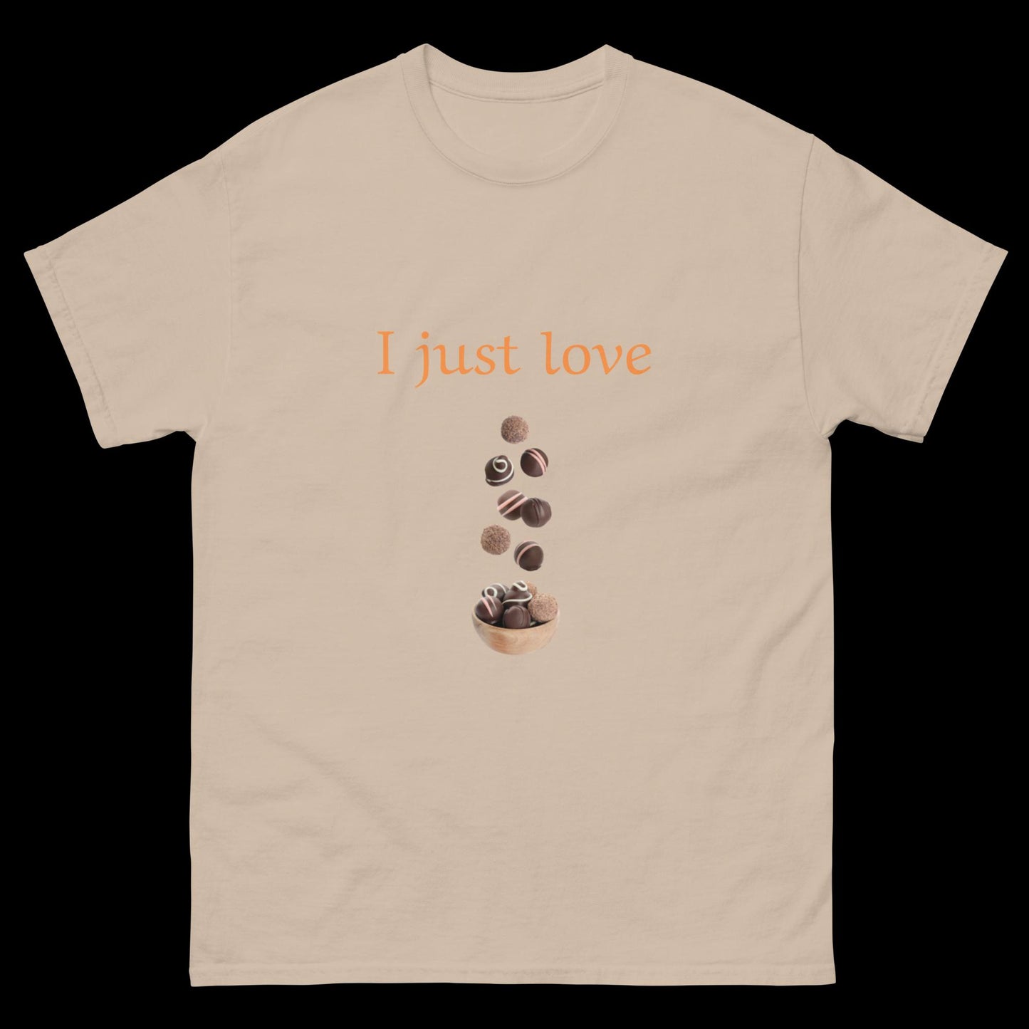 I just love chocolate Unisex classic tee