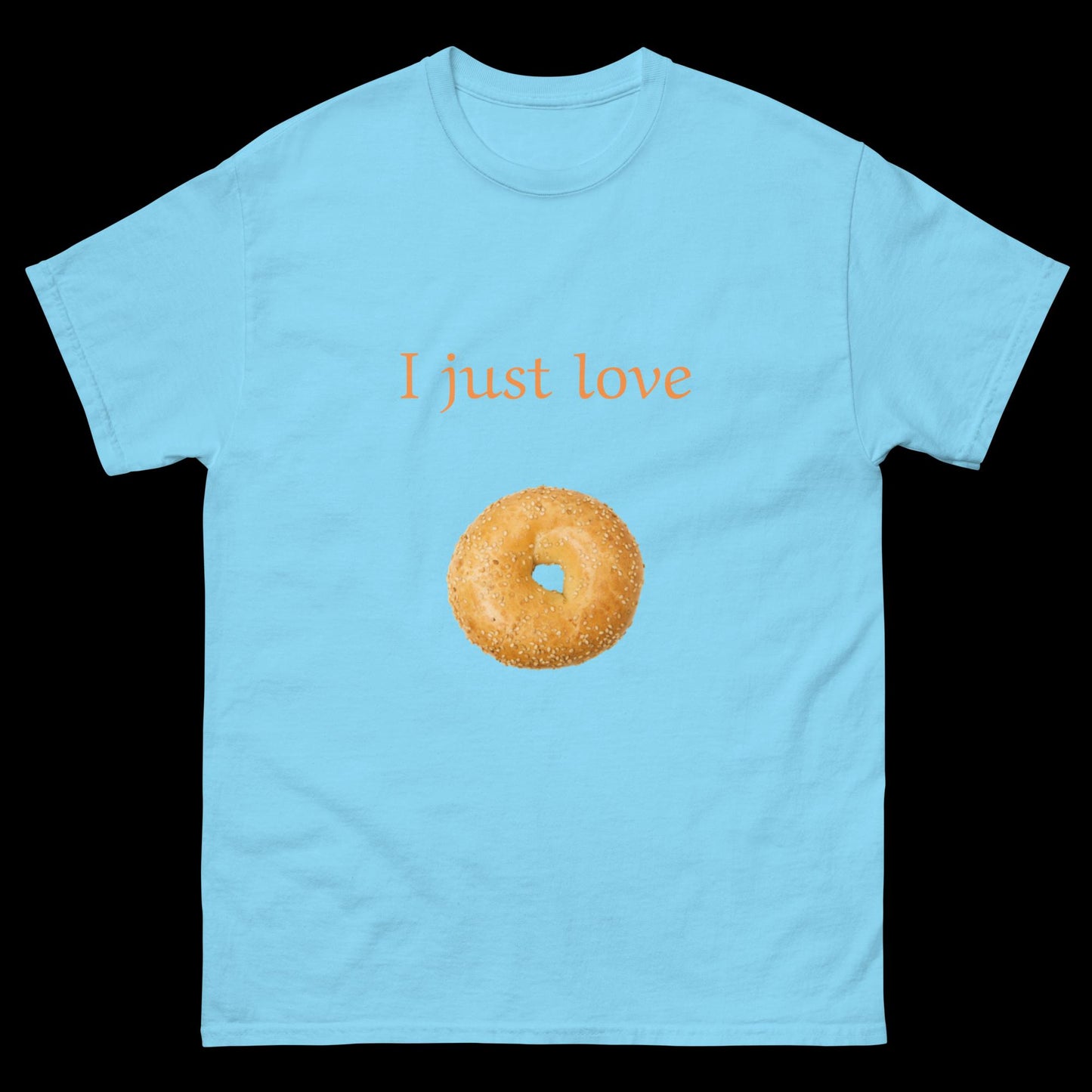 I just love bagels Unisex classic tee