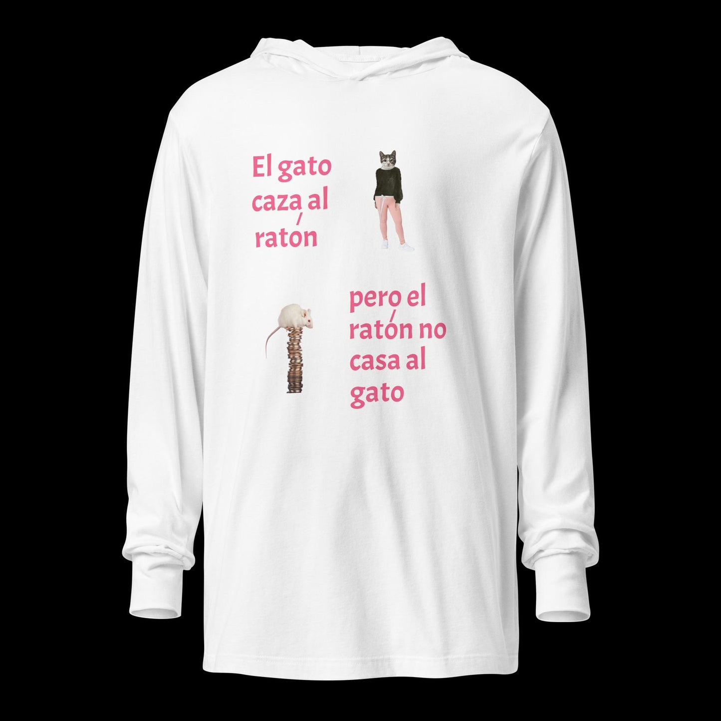 El gato caza al raton Hooded long-sleeve tee