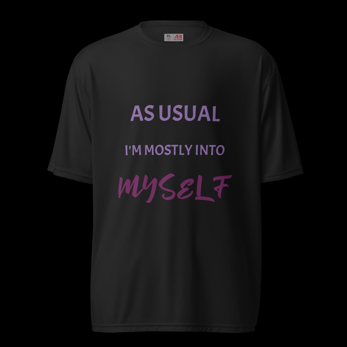 As Usual ... Unisex performance crew neck t-shirt