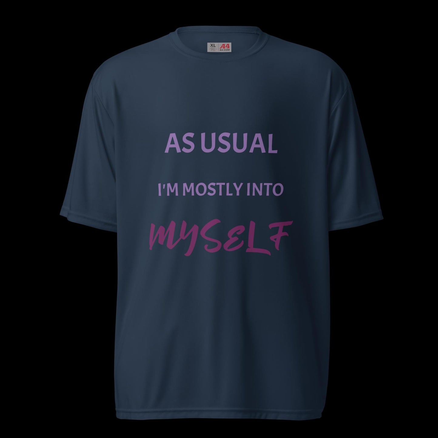 As Usual ... Unisex performance crew neck t-shirt