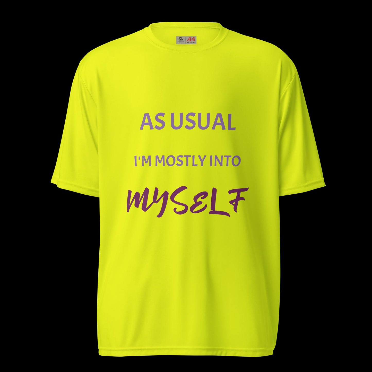 As Usual ... Unisex performance crew neck t-shirt